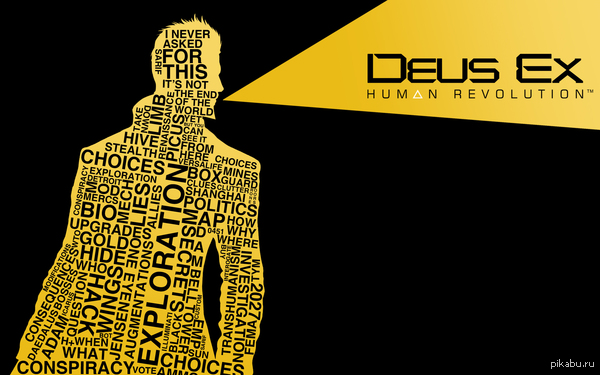    Deus Ex: Human Revolution!  http://www.youtube.com/watch?v=MgzcY4KTCHQ 