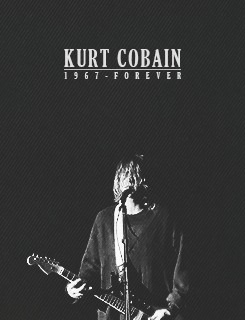 Happy birthday, Kurt Cobain 