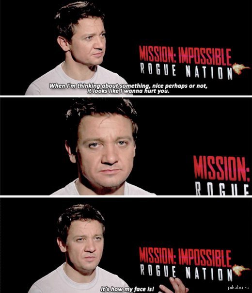 Когда я думаю о чём-то, хорошем или не очень, это выглядит так, как будто я хочу тебя покалечить