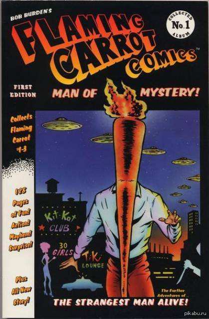   https://en.wikipedia.org/wiki/Flaming_Carrot_Comics