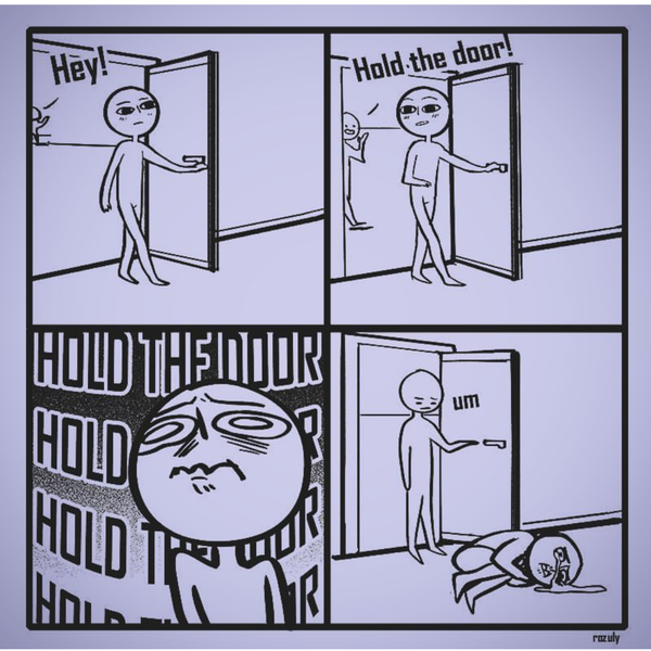    , , Hold the Door, 