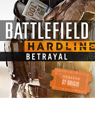 Battlefield hardline Betrayal   .    origin. Battlefield: Hardline, , 