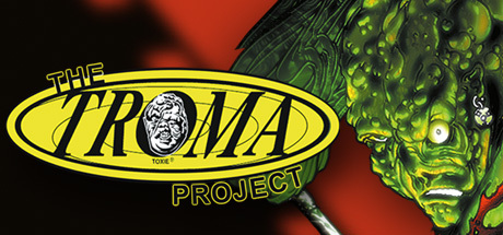 The Troma Project - Steam, Steam freebie, DLH