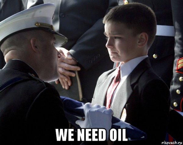 We need oil - Politics, USA, 9GAG, Humor, Demotivator, 2012