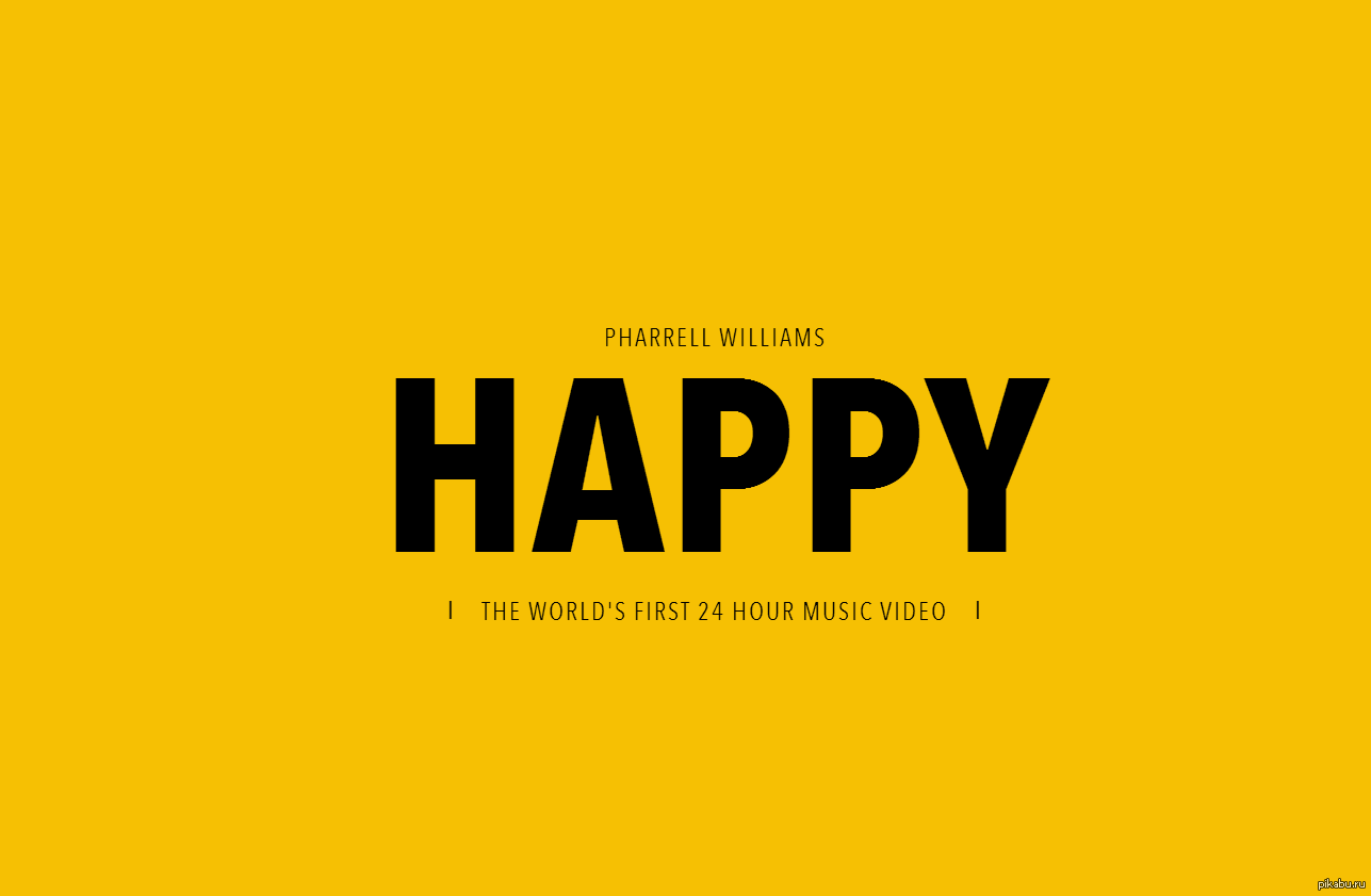 Happy williams текст. Pharrell Williams Happy обложка. Pharrell Williams Happy 24 часа. Happy from Despicable me 2 Pharrell Williams. Because im Happy Pharrell Williams.