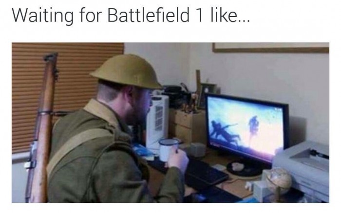 When waiting for the release of Battlefield 1... - Battlefield, Games, Battlefield 1, Expectation, World War I, Computer, Computer games